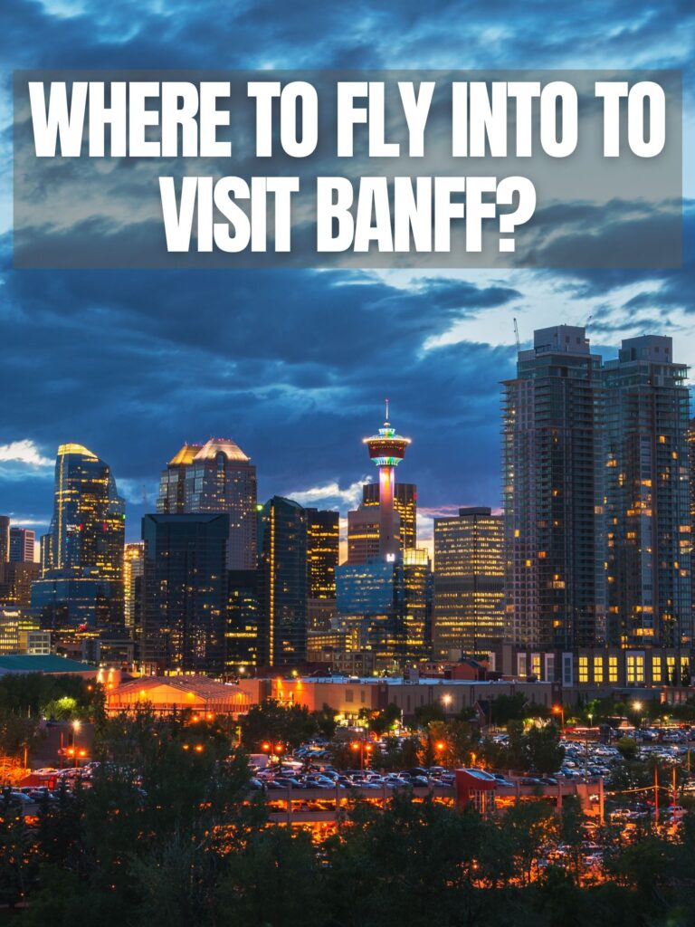 What Airport is the Best for Traveling Banff