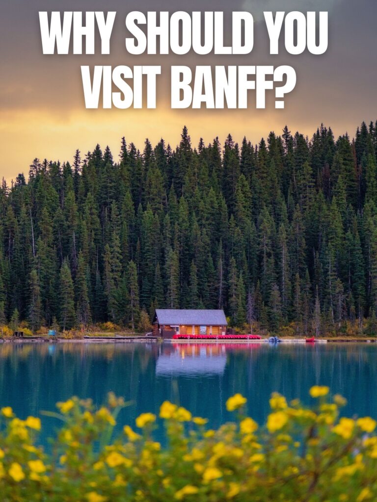 What is Banff Known For?